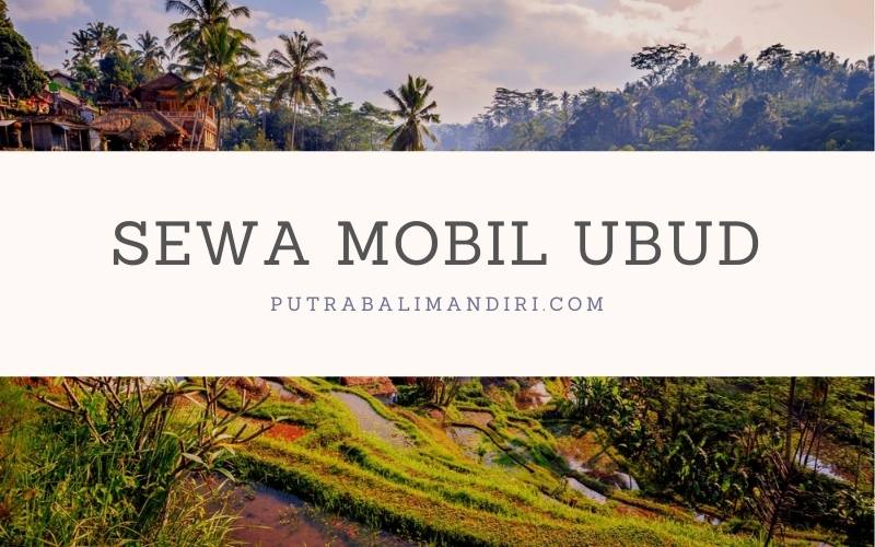 Sewa Mobil Ubud